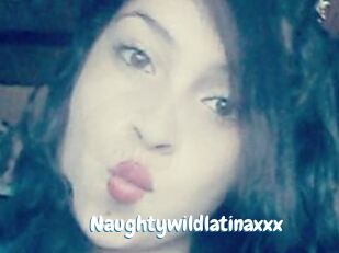 Naughtywildlatinaxxx