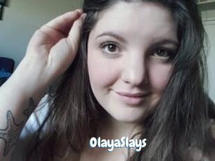 OlayaSlays