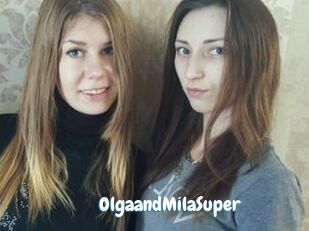 OlgaandMilaSuper