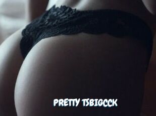 PRETTY_TSBIGCCK