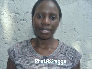 PhatAssnigga