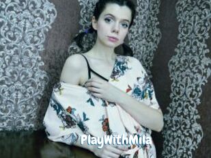 PlayWithMila