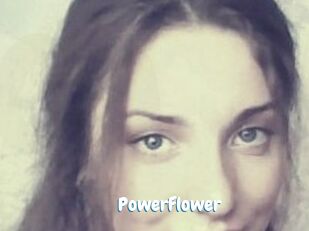 PowerFlower