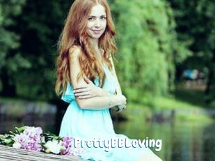 PrettyBBLoving