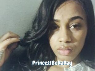 PrincessBellaRay