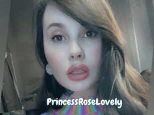 PrincessRoseLovely