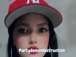 Partydemondestruction