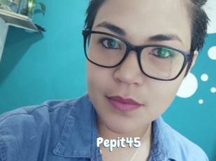 Pepit45