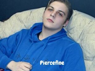 Piercefine
