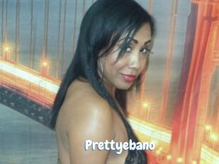Prettyebano