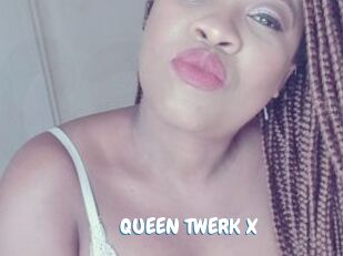 QUEEN_TWERK_X