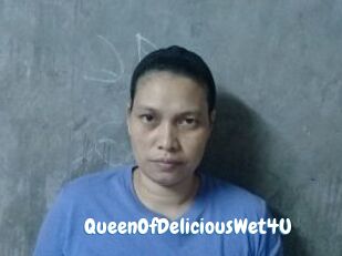 QueenOfDeliciousWet4U