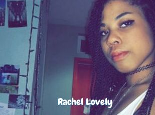 Rachel_Lovely
