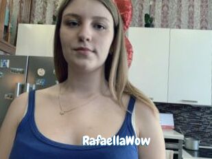 RafaellaWow