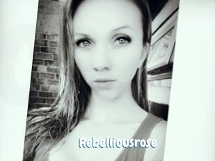Rebelliousrose