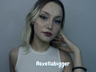 Rexellabigger