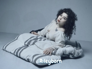 Rileyborn