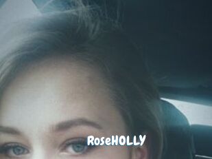 RoseHOLLY