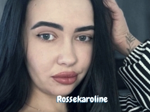 Rossekaroline