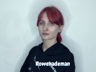 Rowenademan