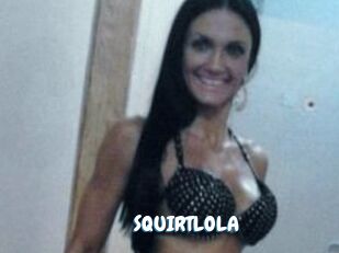 SQUIRTLOLA