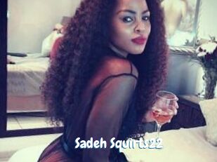 Sadeh_Squirts22