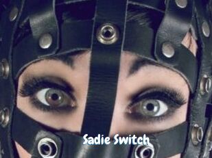 Sadie_Switch