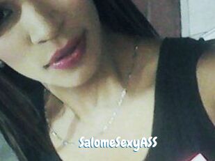 SalomeSexyASS