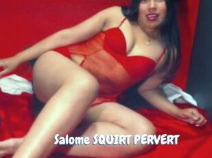 Salome_SQUIRT_PERVERT