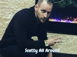 Scotty_All_Around