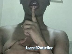 SecretDesirHer