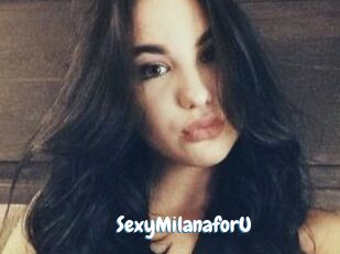 SexyMilanaforU_