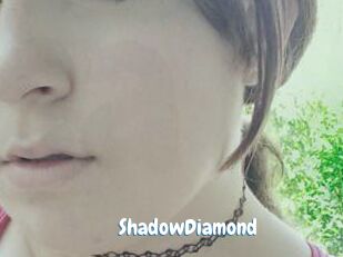 ShadowDiamond