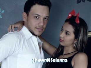 ShawnNSelenna
