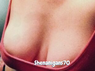 Shenanigans70