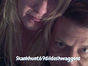Skankhunt69dildoshwaggons
