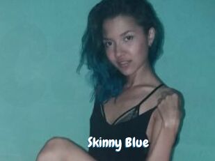 Skinny_Blue