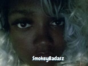 SmokeyBadasz