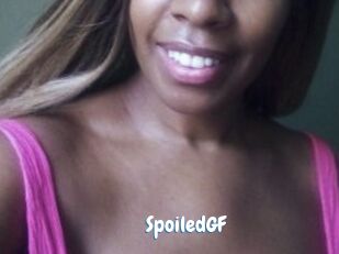 SpoiledGF