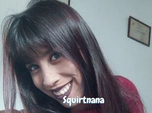 Squirtnana
