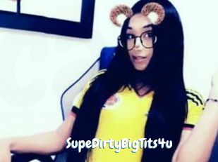 SupeDirtyBigTits4u