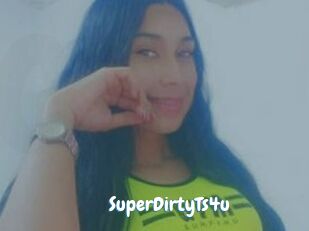 SuperDirtyTs4u