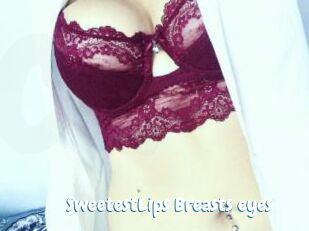 SweetestLips_Breasts_eyes