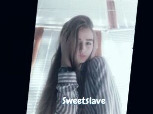 Sweetslave