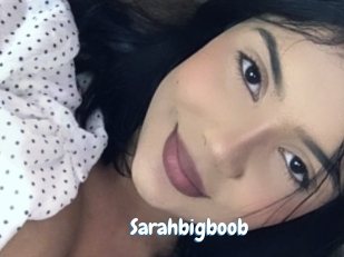Sarahbigboob
