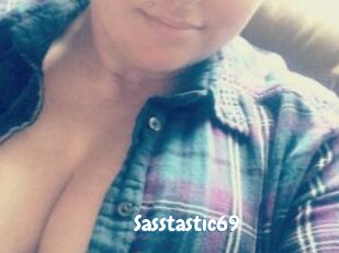 Sasstastic69
