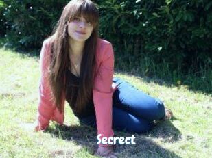 Secrect