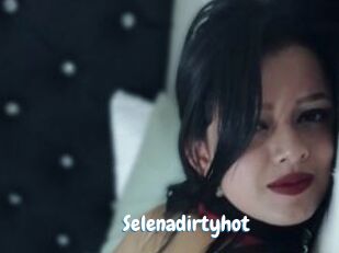 Selenadirtyhot
