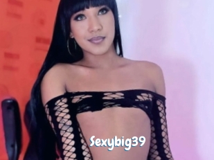Sexybig39