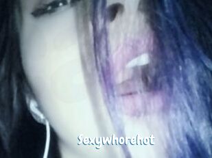 Sexywhorehot